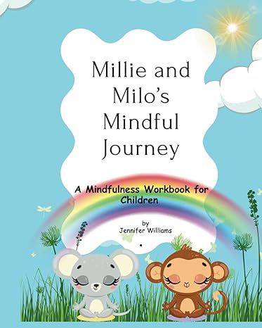 A mindfulness activity workbook for kids.