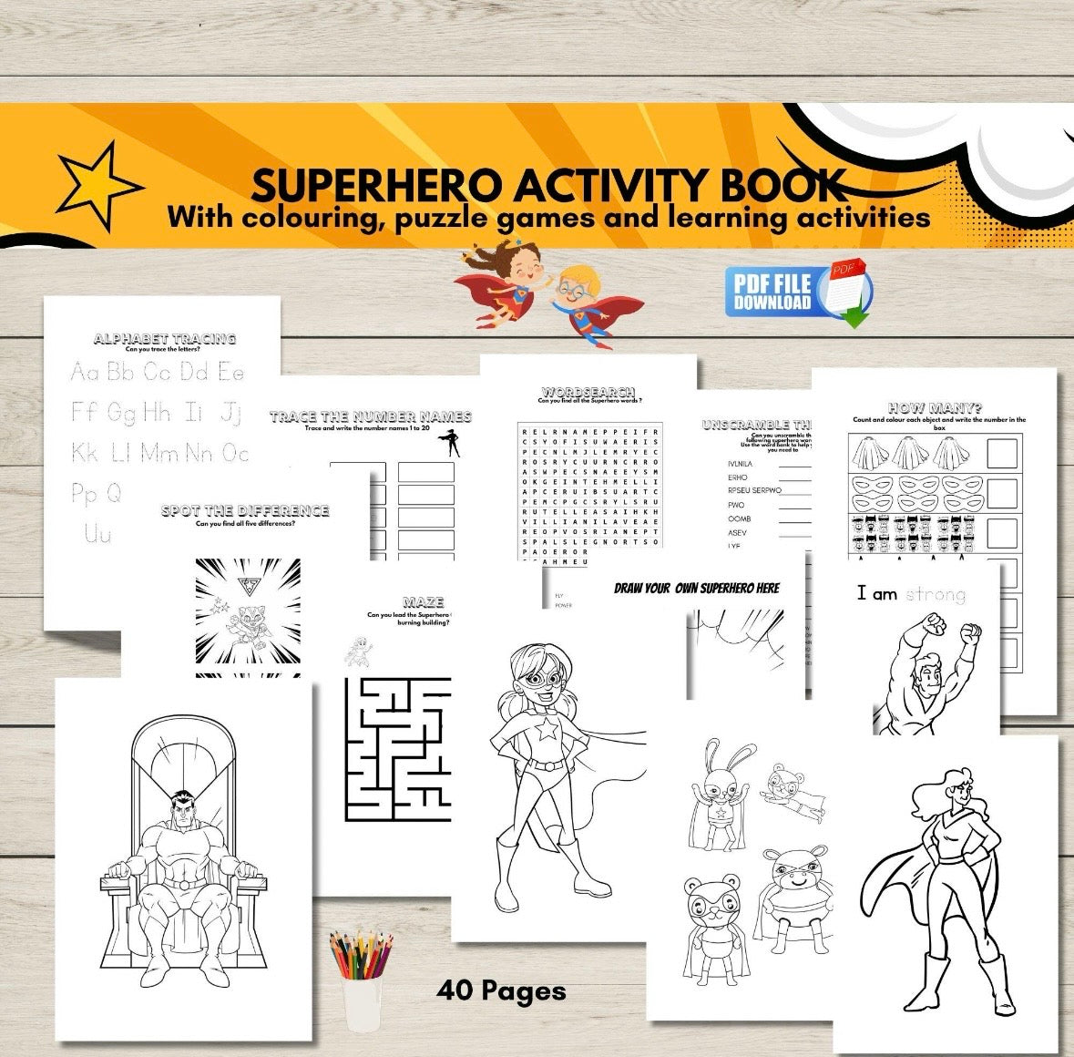 A superhero activity book for kids. With learning activities, puzzle games and colouring pages.