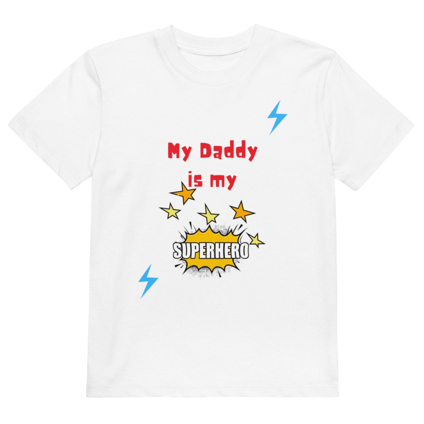 "A kids white shirt with my daddy is my superhero print."