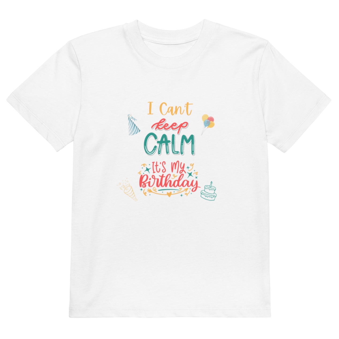 "A White Organic Cotton Keep Calm It's My Birthday Kids Unisex T-Shirt."