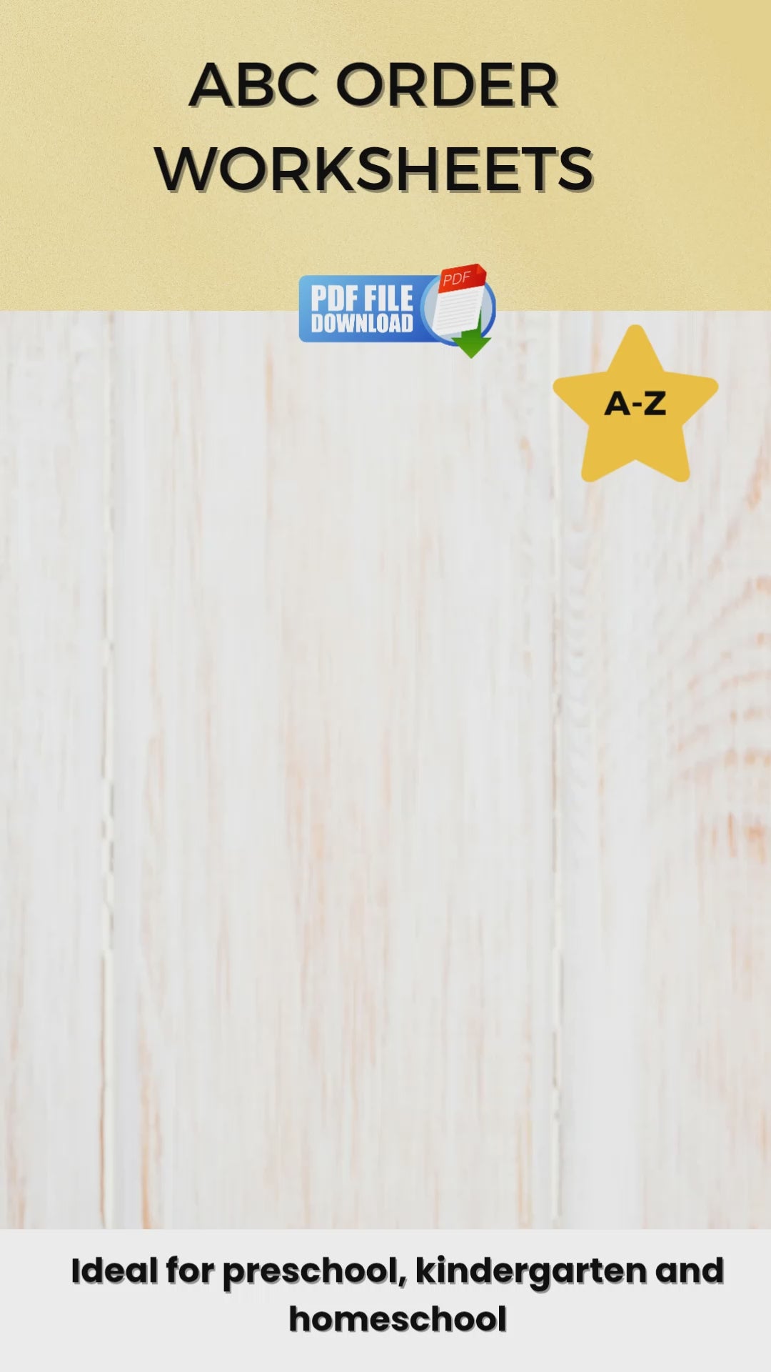 Preview video showing ABC Order Worksheets from A to Z. Printable alphabetical order activity for preschool, Pre-K, and kindergarten.