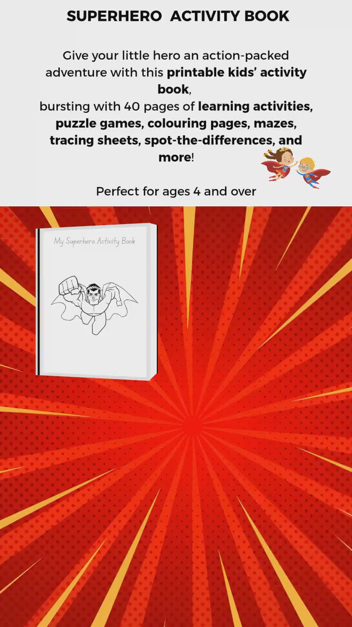 A printable superhero book for kids with learning activities, puzzle games and colouring pages. 