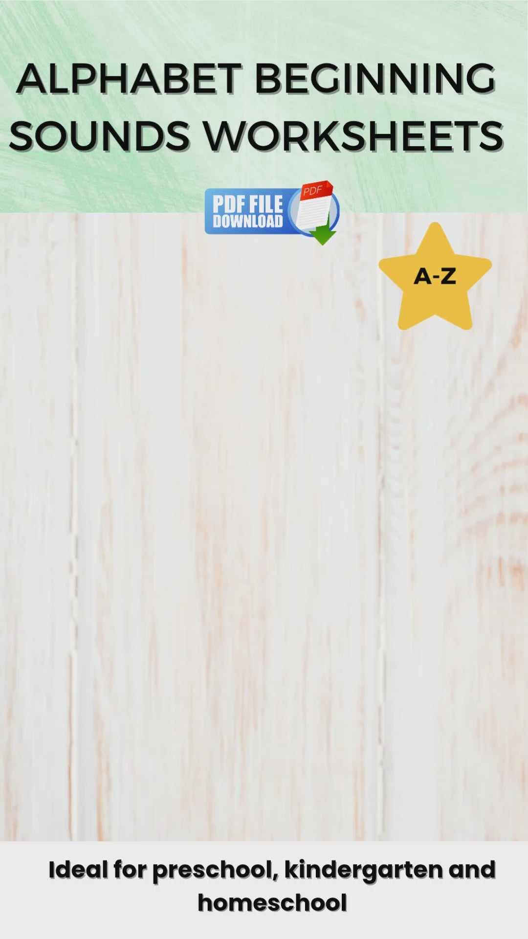 A video showing Printable Alphabet Beginning Sounds Worksheets for Early Literacy.